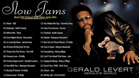 Best Slow Jam Mix R B Bedroom Playlist Gerald Levert Aaron Hall