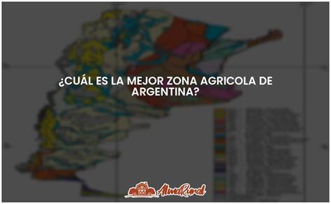 La mejor zona agrícola de Argentina un paraíso para la producción