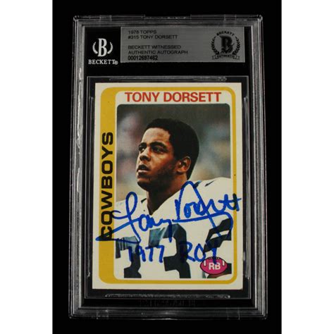 Tony Dorsett Signed 1978 Topps 315 RC Inscribed 1977 ROY BGS