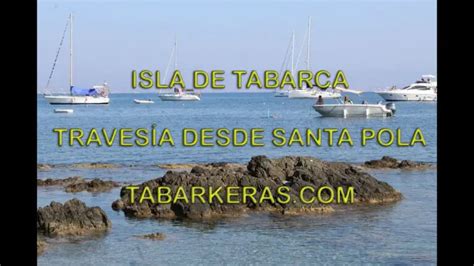 Horarios Tabarqueras Santa Pola Tabarca Actualizado Mayo 2024