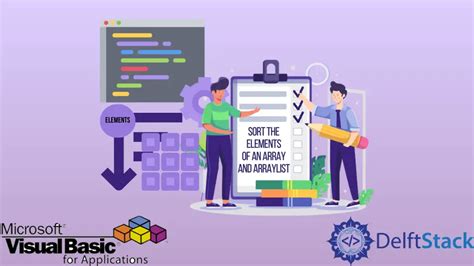 Ordenar Los Elementos De Un Array Y ArrayList En VBA Delft Stack