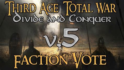 Third Age Total War DAC V 5 Faction Vote YouTube