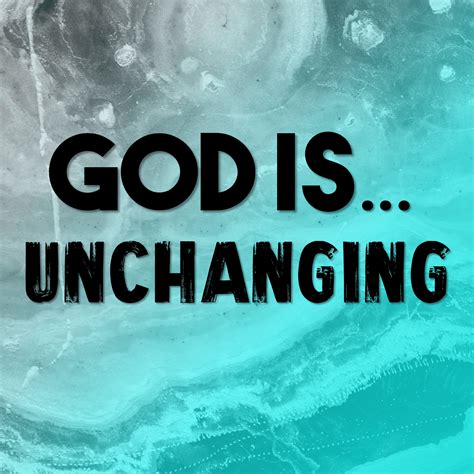 God is Unchanging - Devotional