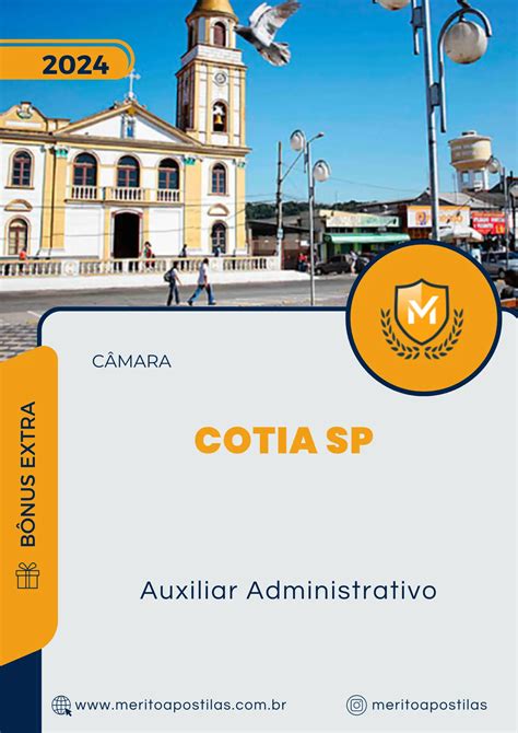 Apostila Auxiliar Administrativo Câmara de Cotia SP 2024 Mérito Apostilas