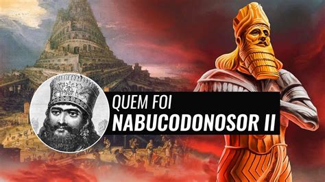 Qual Foi A Causa Da Morte De Nabucodonosor REVOEDUCA