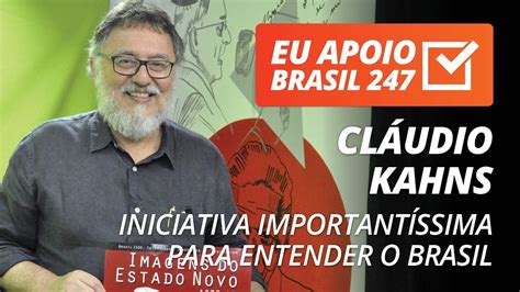 Cláudio Kahns apoia o 247 YouTube