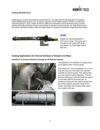 Kermetico HVAF Internal Diameter Spraying Tungsten Carbide Hastelloy