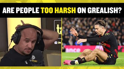 Are People Too Harsh On Man City S Jack Grealish Gabby Agbonlahor