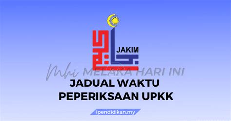 Tarikh Baharu Upkk 2021 Pada 15 Hingga 18 November