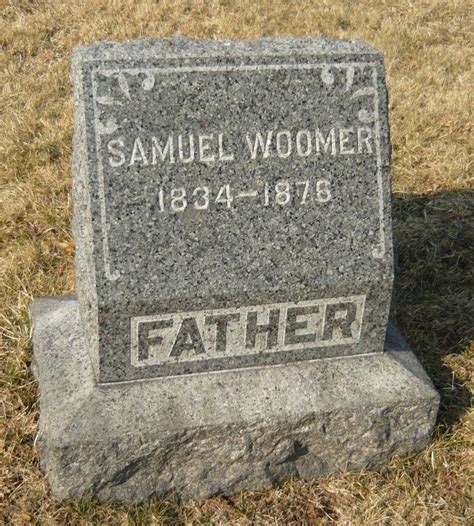 Samuel Woomer 1834 1876 Homenaje De Find A Grave