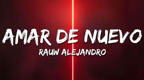 Rauw Alejandro Amar De Nuevo Letra Lyrics YouTube