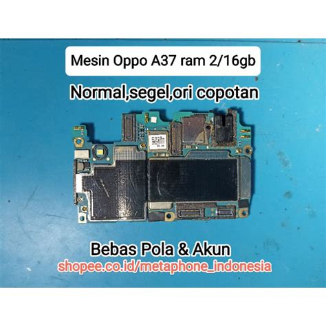 Jual Mesin Oppo A37 Normal Segel Ori Copotan Shopee Indonesia