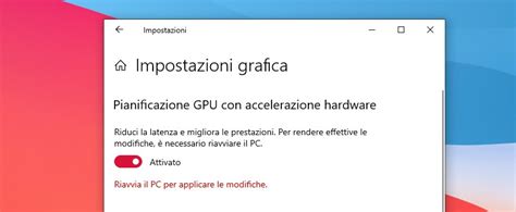 Come Abilitare Pianificazione Gpu Con Accelerazione Hardware Su Windows