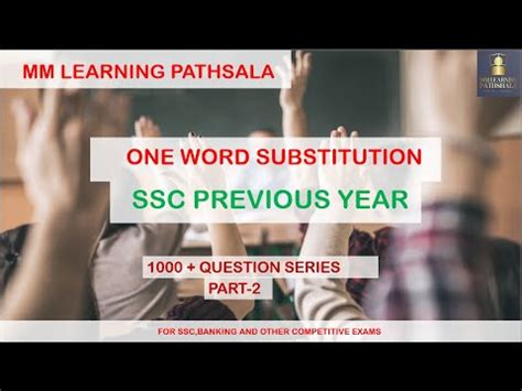 ONE WORD SUBSTITUTION SERIES PART 2 1000 WORDS SSC PREVIOUS