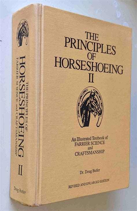 The Principles of Horseshoeing Ii : An Illustrated Textbook of Farrier ...