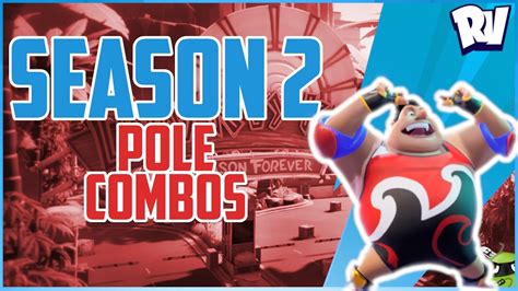 NEW Pole Combos In SEASON 2 Rumbleverse YouTube