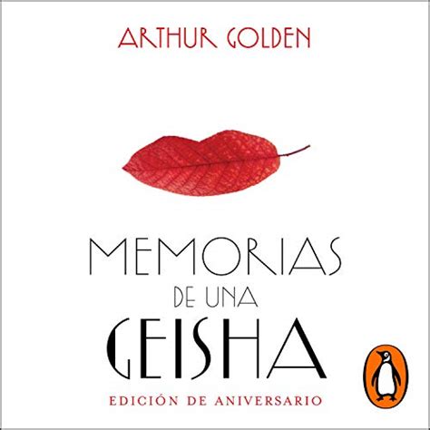 Memorias De Una Geisha Edici N Aniversario Memoirs Of A Geisha