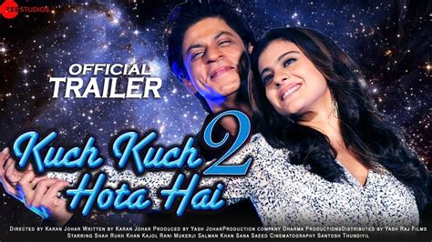 Kuch Kuch Hota Hai 2 21 Interesting Facts Shah Rukh Khan Kajol D