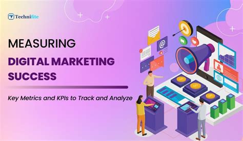 Measuring Digital Marketing Success Key Metrics And Kpis To Track