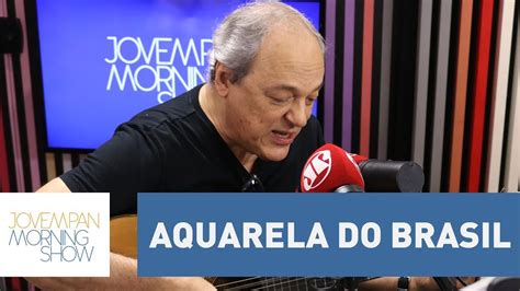 A Origem De Aquarela Do Brasil De Ary Barroso