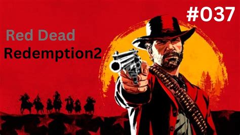 Let S Play Red Dead Redemption 2 037 Wir Befreien Dich Jetzt Deutsch