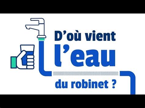 D O Vient L Eau Du Robinet Youtube