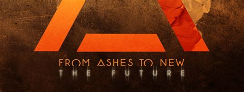 From Ashes To New - The Future (Album Review) - Cryptic Rock