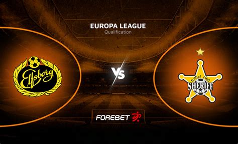 If Elfsborg Vs Sheriff Tiraspol Preview Forebet