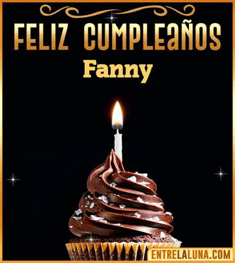 Feliz Cumplea Os Fanny Felicidades Fanny