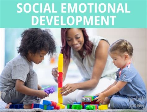 5 Tips For Social Emotional Development Early Childhood Fun Early