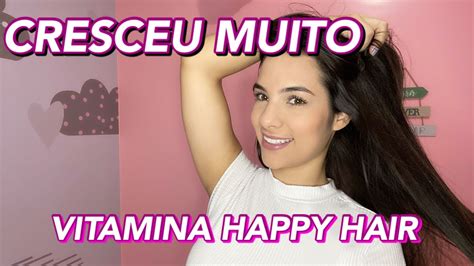 Usei Happy Hair Meses E Meu Cabelo Cresceu Cent Metros Youtube