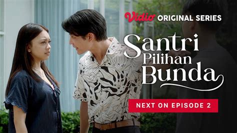 Gratis Santri Pilihan Bunda Santri Pilihan Bunda Vidio Original