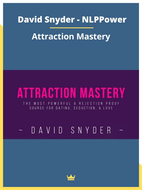 David Snyder Nlppower Attraction Mastery Loadcourse Best