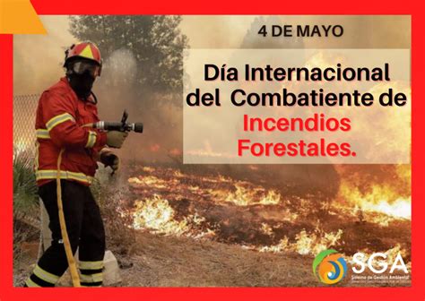 De Mayo D A Internacional De Los Combatientes De Incendios