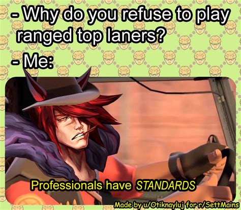 I Hope U Guys Like Some Top Lane Memes R Leagueofmemes