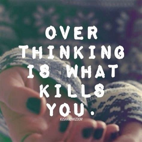 Introspective Wallpaper On Over Thinking Over Thinking Is What Kills