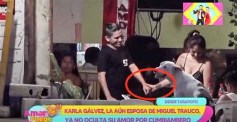 Karla Gálvez aún esposa de Miguel Trauco es captada en amores con