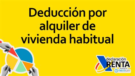 Deducci N Por Alquiler De Vivienda Habitual En La Renta