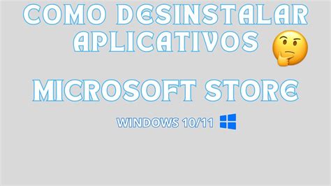 Como Desinstalar Aplicativos Na Microsoft Store Windows Windows