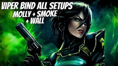 Viper Bind Complete Guide Smoke Molly Walls Youtube