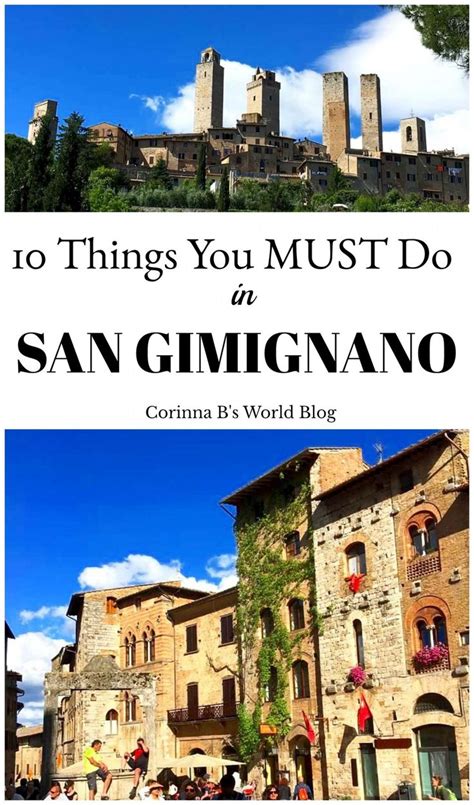 10 Things To Do In San Gimignano Italy Travel Guide Tuscany Travel