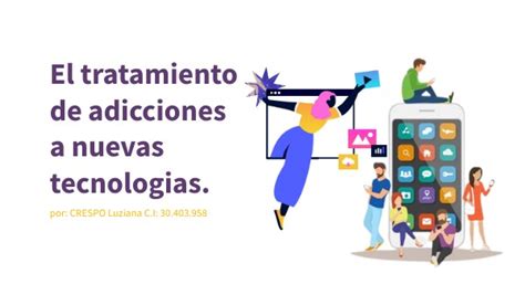 Adiccion A Las Nuevas Tecnologias