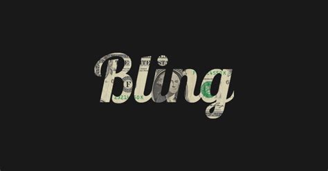 Bling Money One Word Art Dollar - Bling - T-Shirt | TeePublic