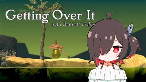 【getting Over It壺おじ】データ飛びました；；【穂咲ニブ】 Youtube