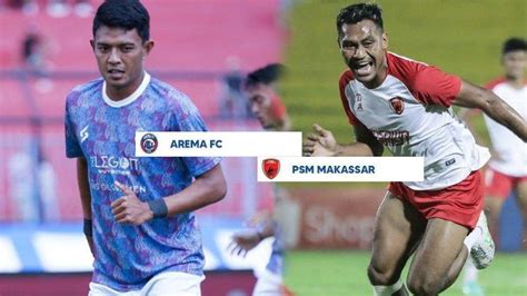 Klasemen Arema FC Akhir Pekan 10 Liga 1 PSM Makassar Satu Satunya Tim