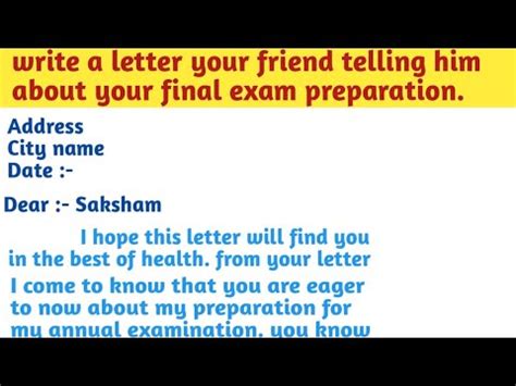 Write A Letter Your Friend Telling Him About Your Final Exam