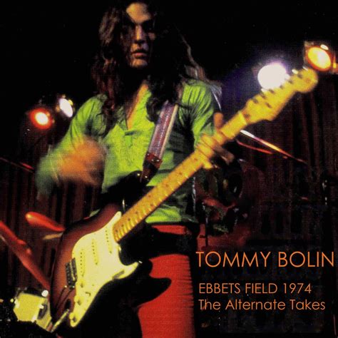 Ebbets Field The Alternate Takes Tommy Bolin Archives Masters