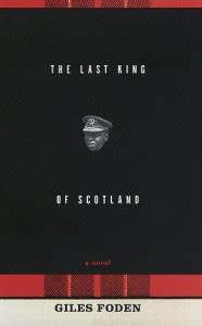 The Last King of Scotland : Book Cover Archive