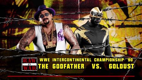 The Godfather Vs Golddust Raw Is War WWE 2K18 YouTube