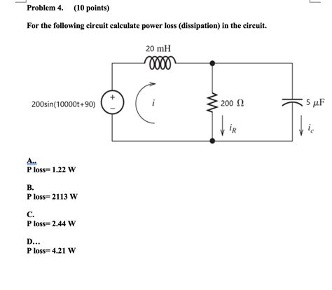 Solved Problem 4 10 Points For The Following Circuit